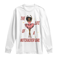 Black Nutcracker Long Sleeve Shirt The Life Of A Ballet Girl - Wonder Print Shop
