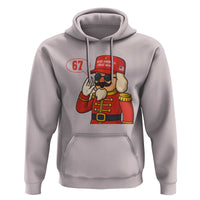 67 Six Seven Christmas Meme Hoodie Funny Nutcracker Make Xmas Great Again - Wonder Print Shop