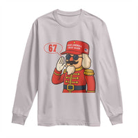 67 Six Seven Christmas Meme Long Sleeve Shirt Funny Nutcracker Make Xmas Great Again - Wonder Print Shop