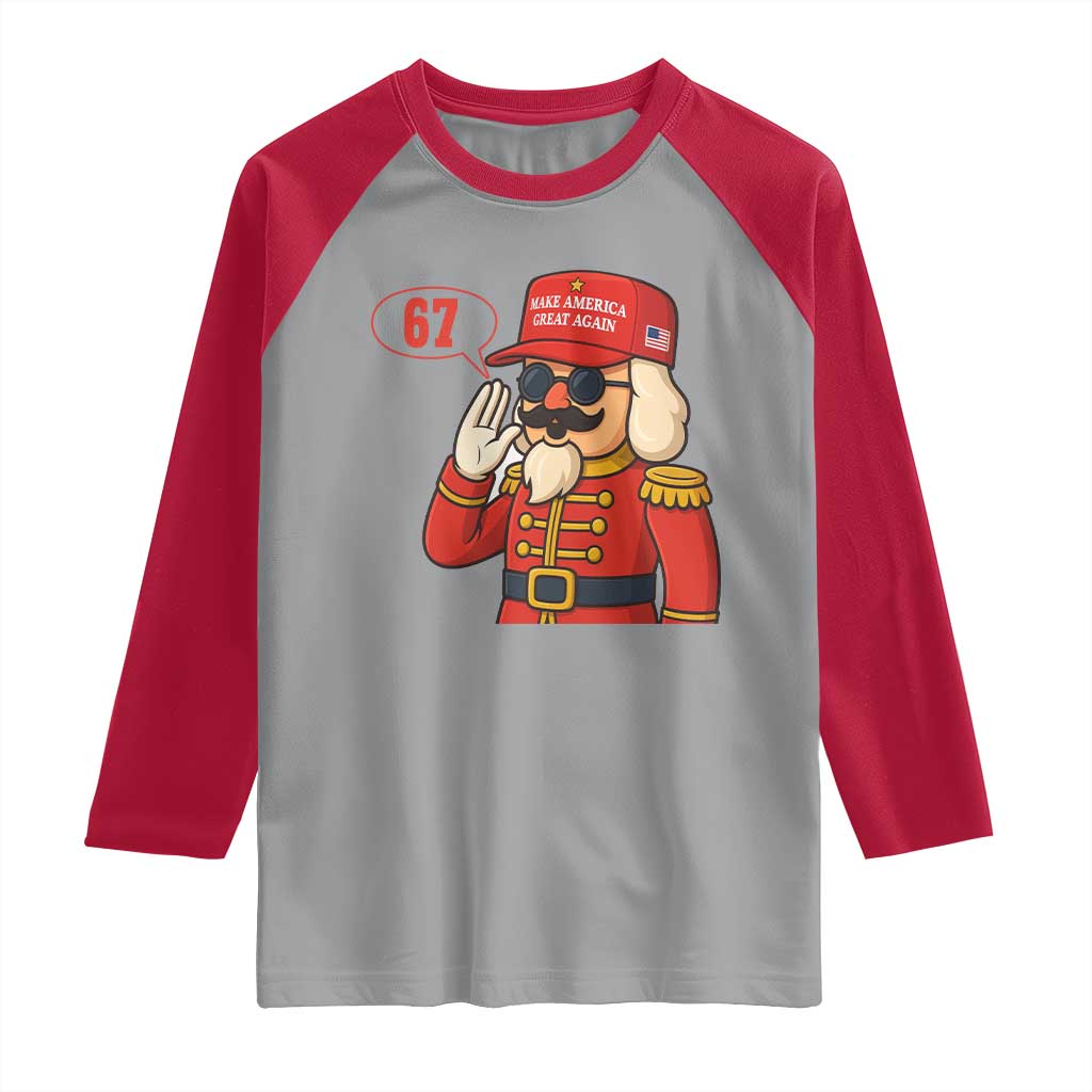 67 Six Seven Christmas Meme Raglan Shirt Funny Nutcracker Make Xmas Great Again - Wonder Print Shop