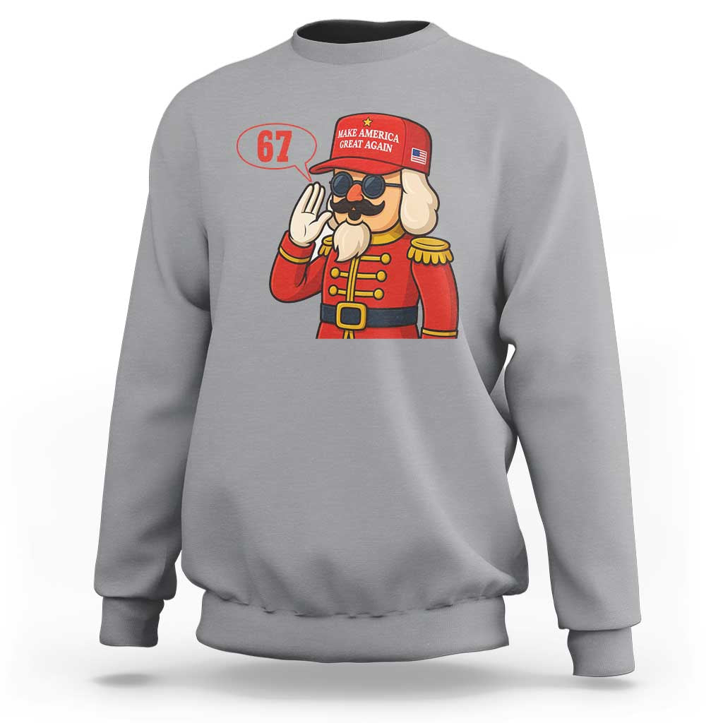 67 Six Seven Christmas Meme Sweatshirt Funny Nutcracker Make Xmas Great Again - Wonder Print Shop