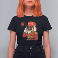 67 Six Seven Christmas Meme T Shirt For Women Funny Nutcracker Make Xmas Great Again - Wonder Print Shop