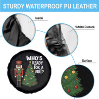 Black Nutcracker Christmas Spare Tire Cover Who Is Ready For A Nut - Wonder Print Shop