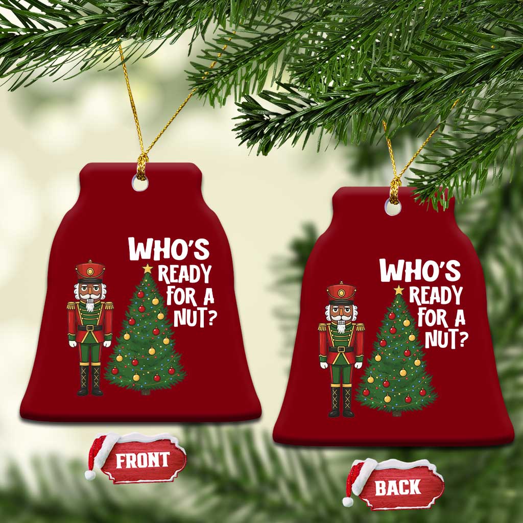 Black Nutcracker Christmas Ceramic Ornament Who Is Ready For A Nut - Wonder Print Shop