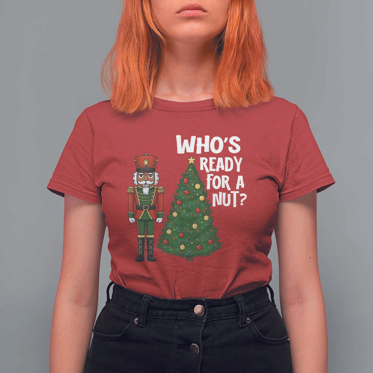 Black Nutcracker Christmas T Shirt For Women Who Is Ready For A Nut - Wonder Print Shop