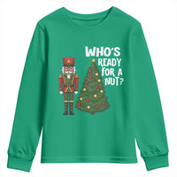 Black Nutcracker Christmas Youth Sweatshirt Who Is Ready For A Nut - Wonder Print Shop