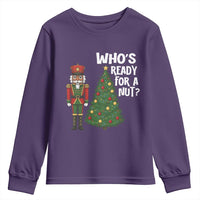Black Nutcracker Christmas Youth Sweatshirt Who Is Ready For A Nut - Wonder Print Shop
