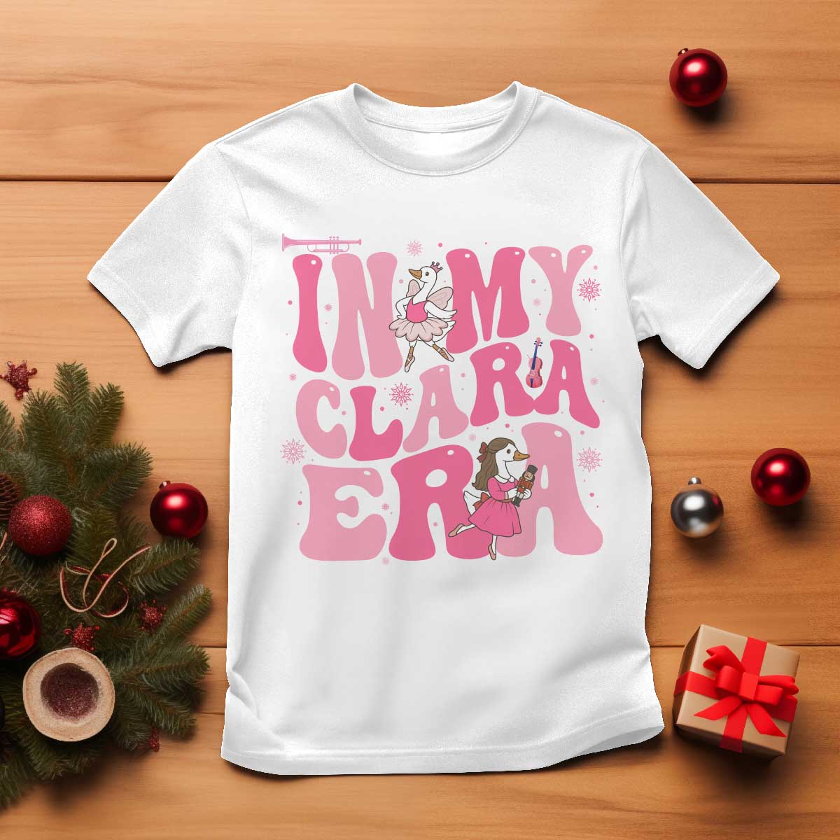 Nutcracker Goose Ballet T Shirt In My Clara Era - Wonder Print Shop