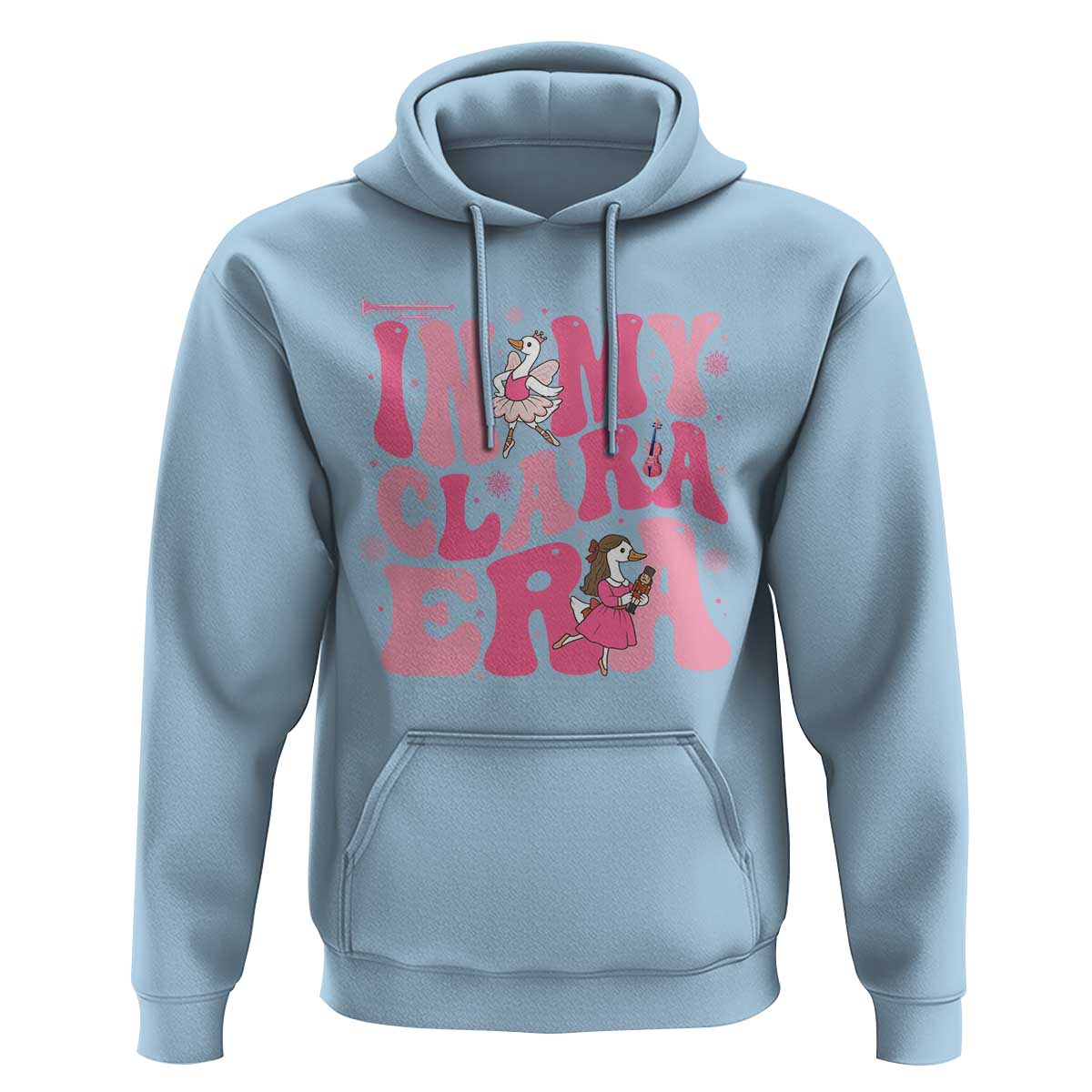 Nutcracker Goose Ballet Hoodie In My Clara Era - Wonder Print Shop