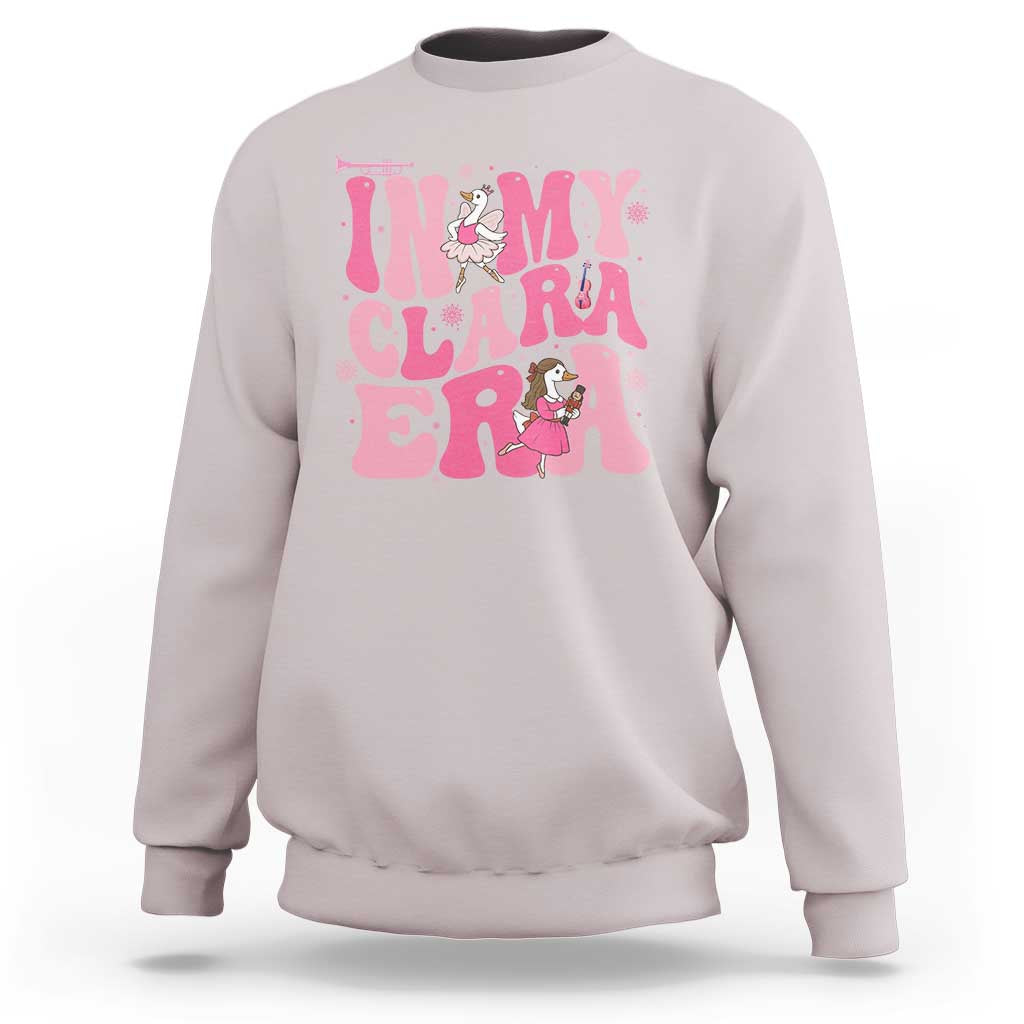 Nutcracker Goose Ballet Sweatshirt In My Clara Era - Wonder Print Shop
