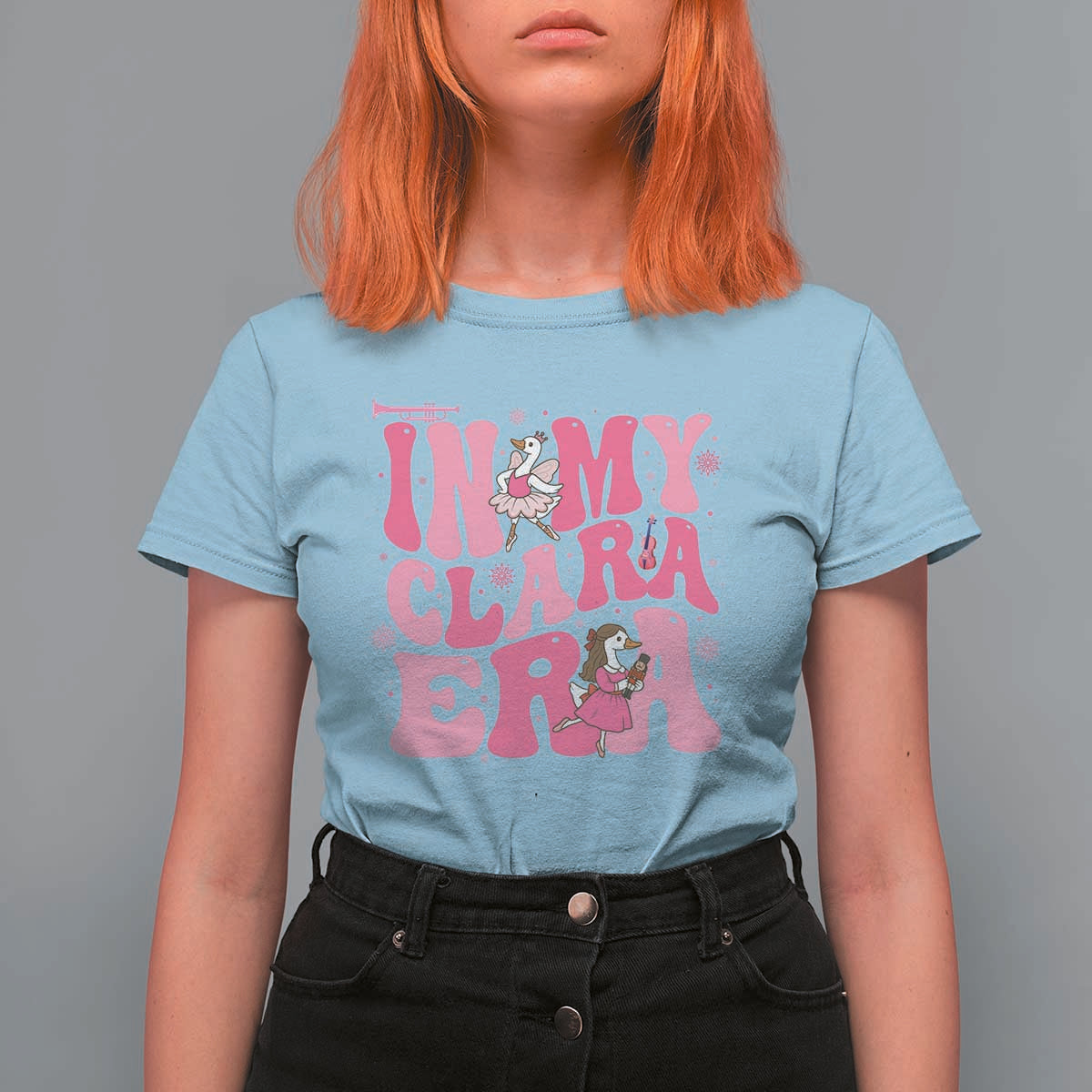 Nutcracker Goose Ballet T Shirt For Women In My Clara Era - Wonder Print Shop