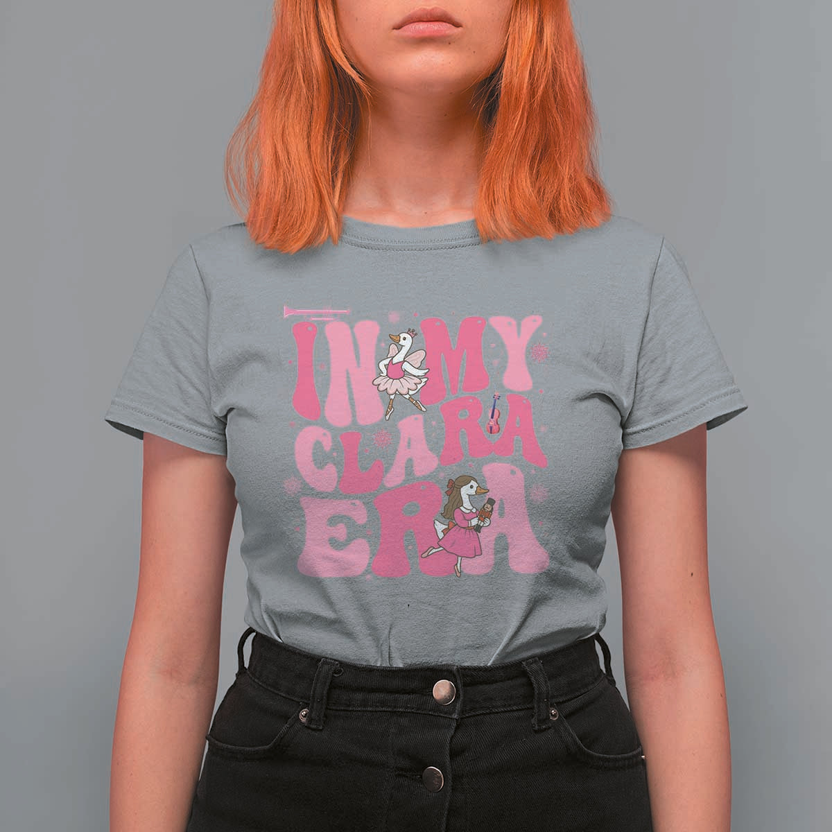 Nutcracker Goose Ballet T Shirt For Women In My Clara Era - Wonder Print Shop