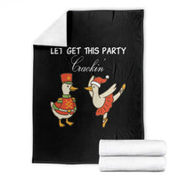 Funny Nutcracker Goose Christmas Throw Blanket Let Get This Party Crackin - Wonder Print Shop