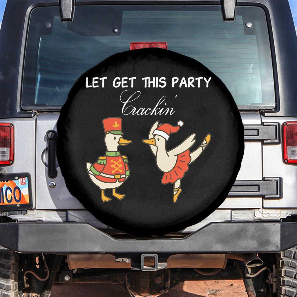 Funny Nutcracker Goose Christmas Spare Tire Cover Let Get This Party Crackin - Wonder Print Shop