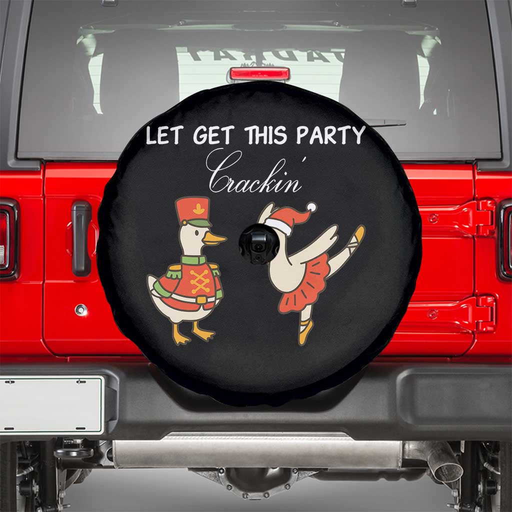 Funny Nutcracker Goose Christmas Spare Tire Cover Let Get This Party Crackin - Wonder Print Shop