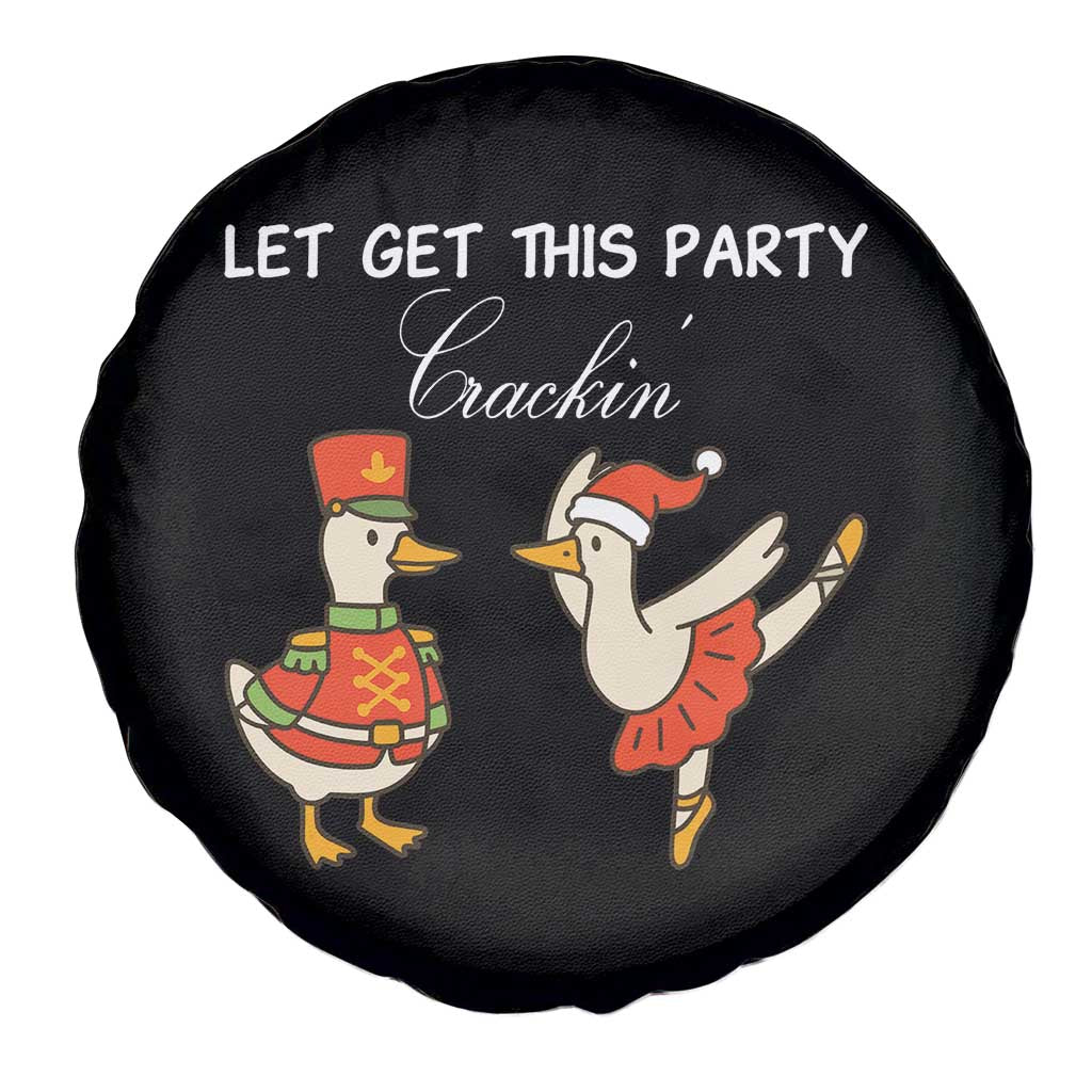 Funny Nutcracker Goose Christmas Spare Tire Cover Let Get This Party Crackin - Wonder Print Shop