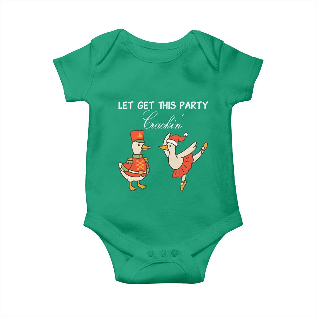 Funny Nutcracker Goose Christmas Baby Onesie Let Get This Party Crackin - Wonder Print Shop