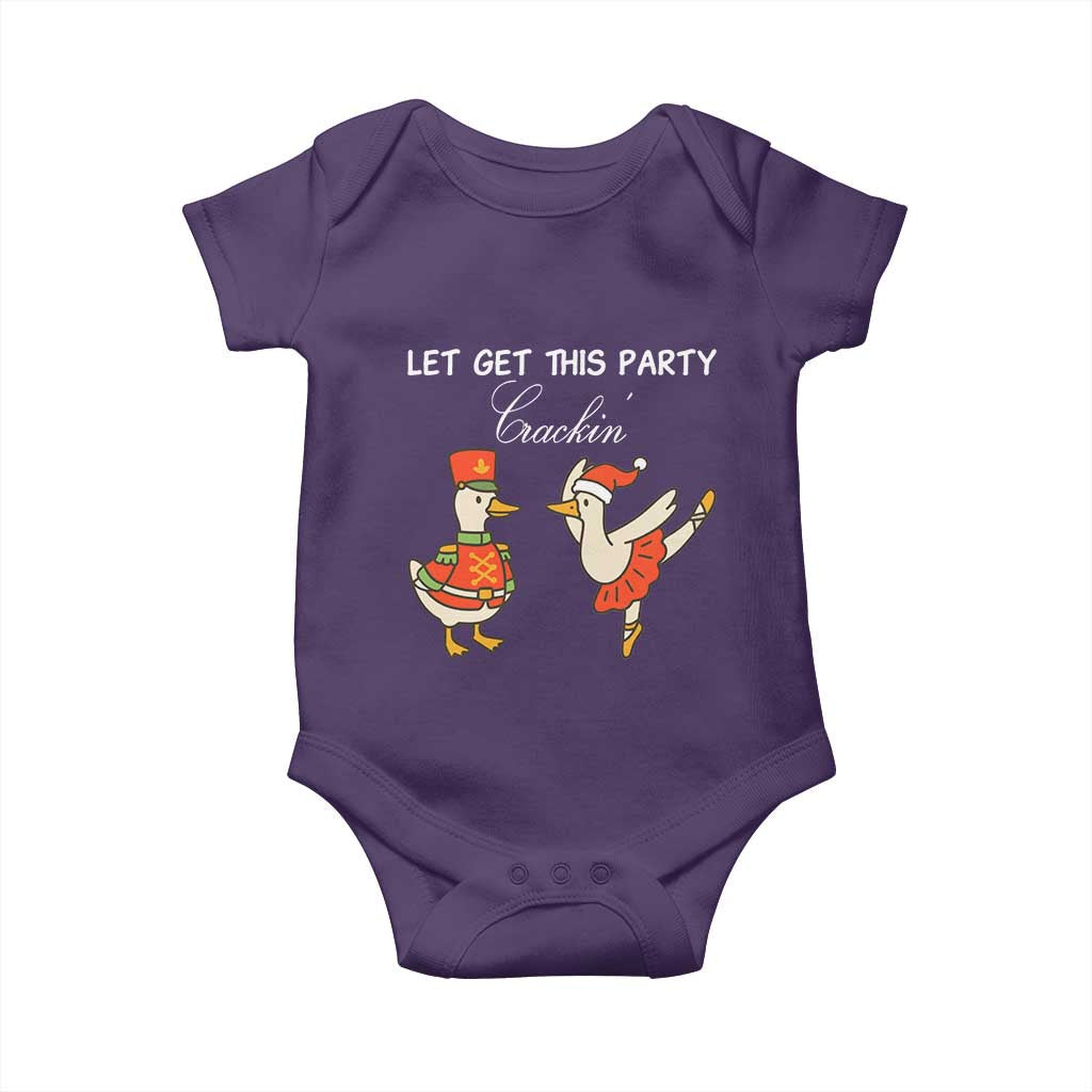 Funny Nutcracker Goose Christmas Baby Onesie Let Get This Party Crackin - Wonder Print Shop