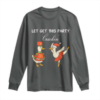 Funny Nutcracker Goose Christmas Long Sleeve Shirt Let Get This Party Crackin - Wonder Print Shop