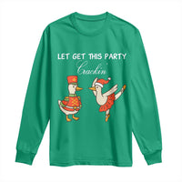 Funny Nutcracker Goose Christmas Long Sleeve Shirt Let Get This Party Crackin - Wonder Print Shop