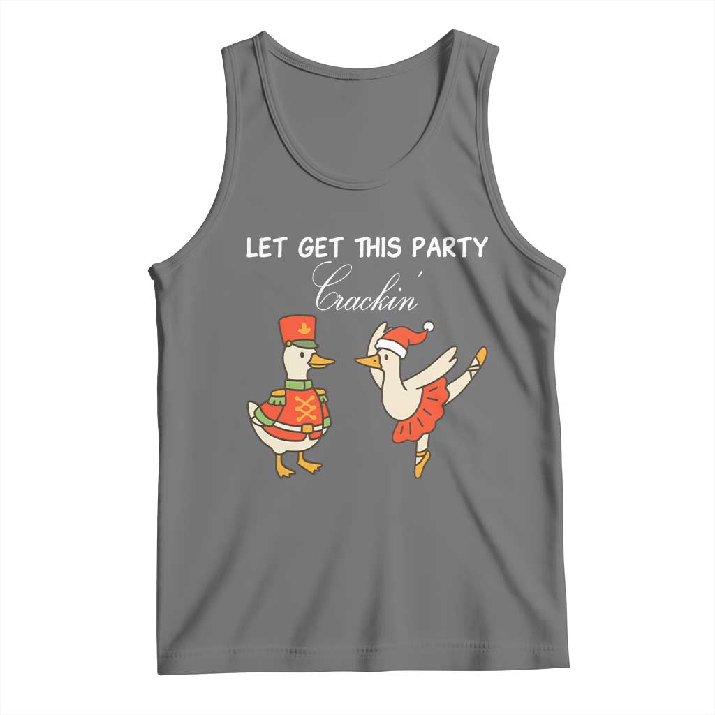 Funny Nutcracker Goose Christmas Tank Top Let Get This Party Crackin - Wonder Print Shop