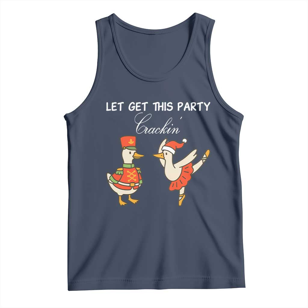 Funny Nutcracker Goose Christmas Tank Top Let Get This Party Crackin - Wonder Print Shop
