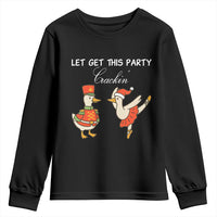 Funny Nutcracker Goose Christmas Youth Sweatshirt Let Get This Party Crackin - Wonder Print Shop