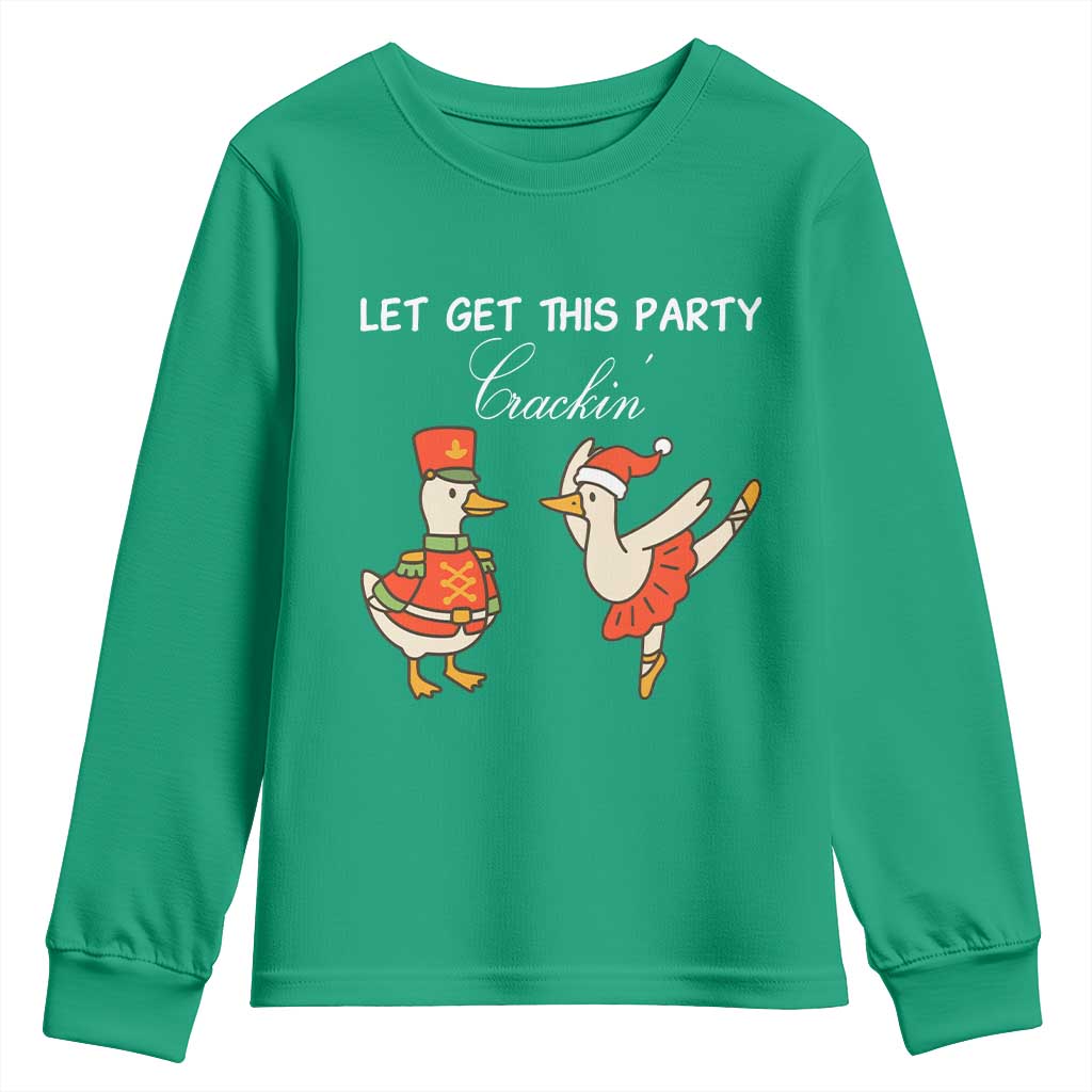 Funny Nutcracker Goose Christmas Youth Sweatshirt Let Get This Party Crackin - Wonder Print Shop