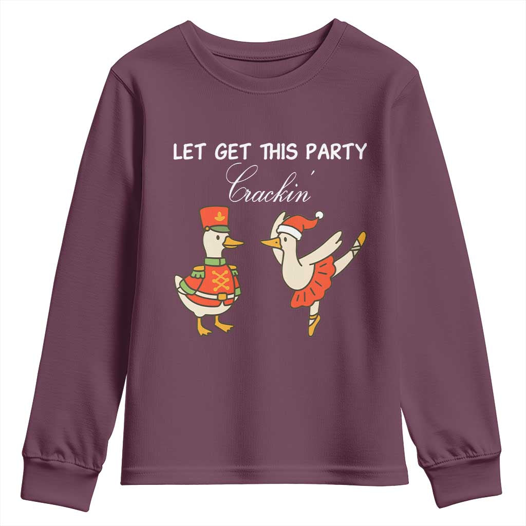 Funny Nutcracker Goose Christmas Youth Sweatshirt Let Get This Party Crackin - Wonder Print Shop