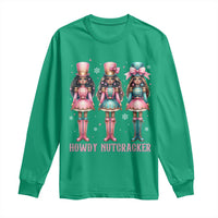 Howdy Nutcracker Cowgirl Christmas Western Country Long Sleeve Shirt - Wonder Print Shop
