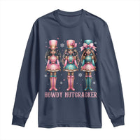 Howdy Nutcracker Cowgirl Christmas Western Country Long Sleeve Shirt - Wonder Print Shop
