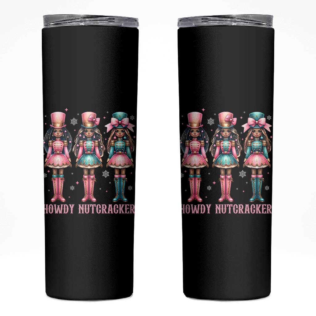 Howdy Nutcracker Cowgirl Christmas Western Country Skinny Tumbler - Wonder Print Shop