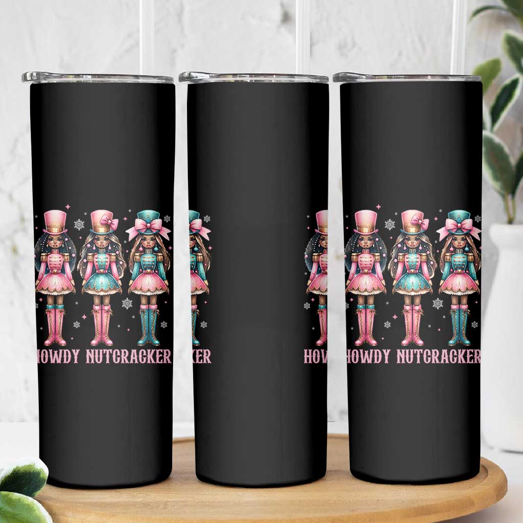 Howdy Nutcracker Cowgirl Christmas Western Country Skinny Tumbler - Wonder Print Shop