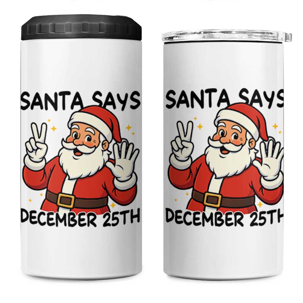 Santa Christmas December 25th Season 4 in 1 Can Cooler Tumbler - Wonder Print Shop