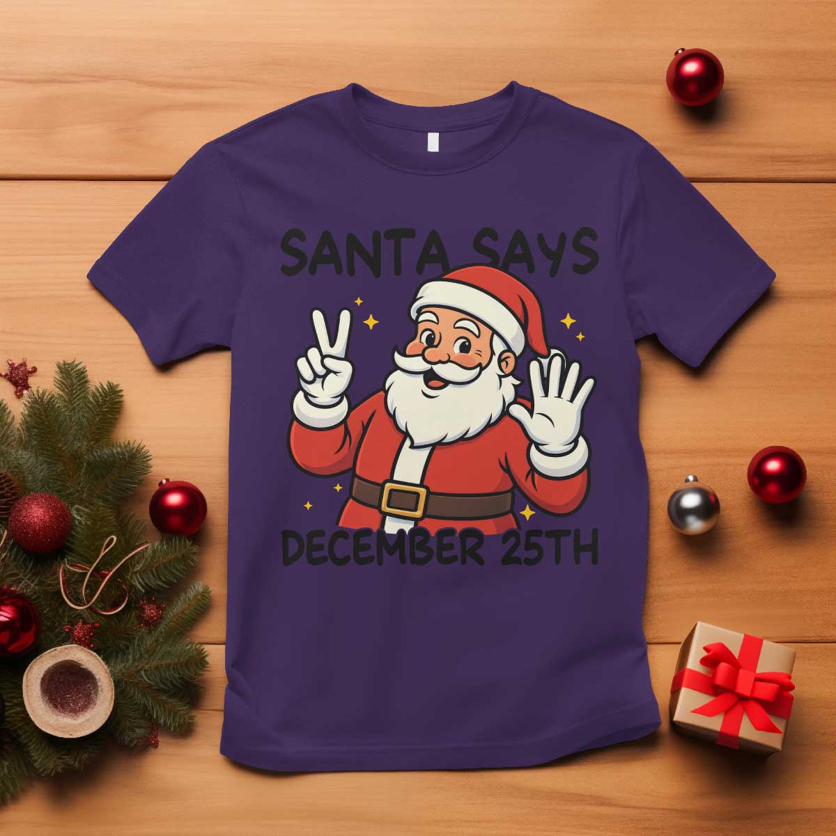 Santa Christmas December 25th Season T Shirt - Wonder Print Shop