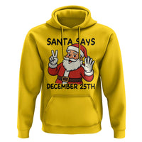 Santa Christmas December 25th Season Hoodie - Wonder Print Shop