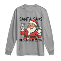 Santa Christmas December 25th Season Long Sleeve Shirt - Wonder Print Shop