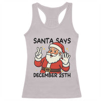Santa Christmas December 25th Season Racerback Tank Top - Wonder Print Shop