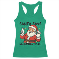 Santa Christmas December 25th Season Racerback Tank Top - Wonder Print Shop