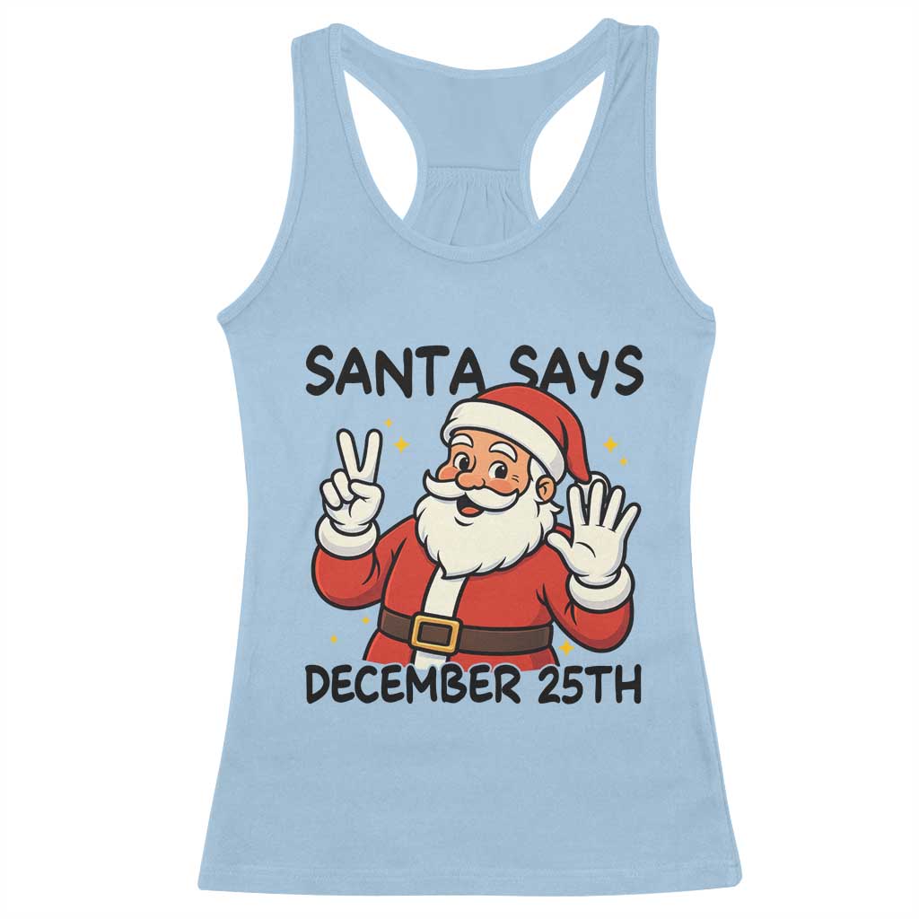 Santa Christmas December 25th Season Racerback Tank Top - Wonder Print Shop
