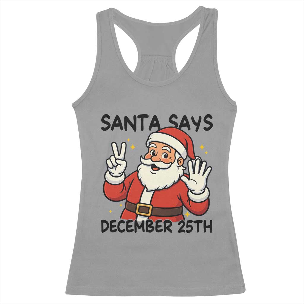 Santa Christmas December 25th Season Racerback Tank Top - Wonder Print Shop