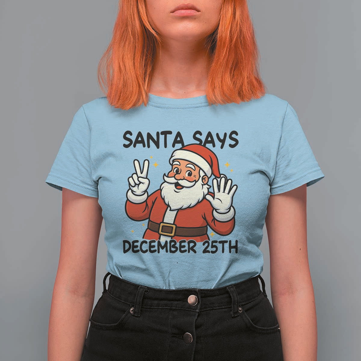 Santa Christmas December 25th Season T Shirt For Women - Wonder Print Shop