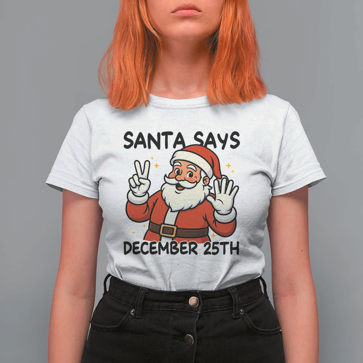 Santa Christmas December 25th Season T Shirt For Women - Wonder Print Shop