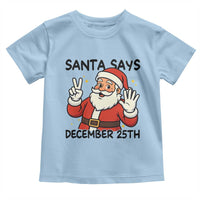 Santa Christmas December 25th Season Toddler T Shirt - Wonder Print Shop