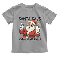 Santa Christmas December 25th Season Toddler T Shirt - Wonder Print Shop