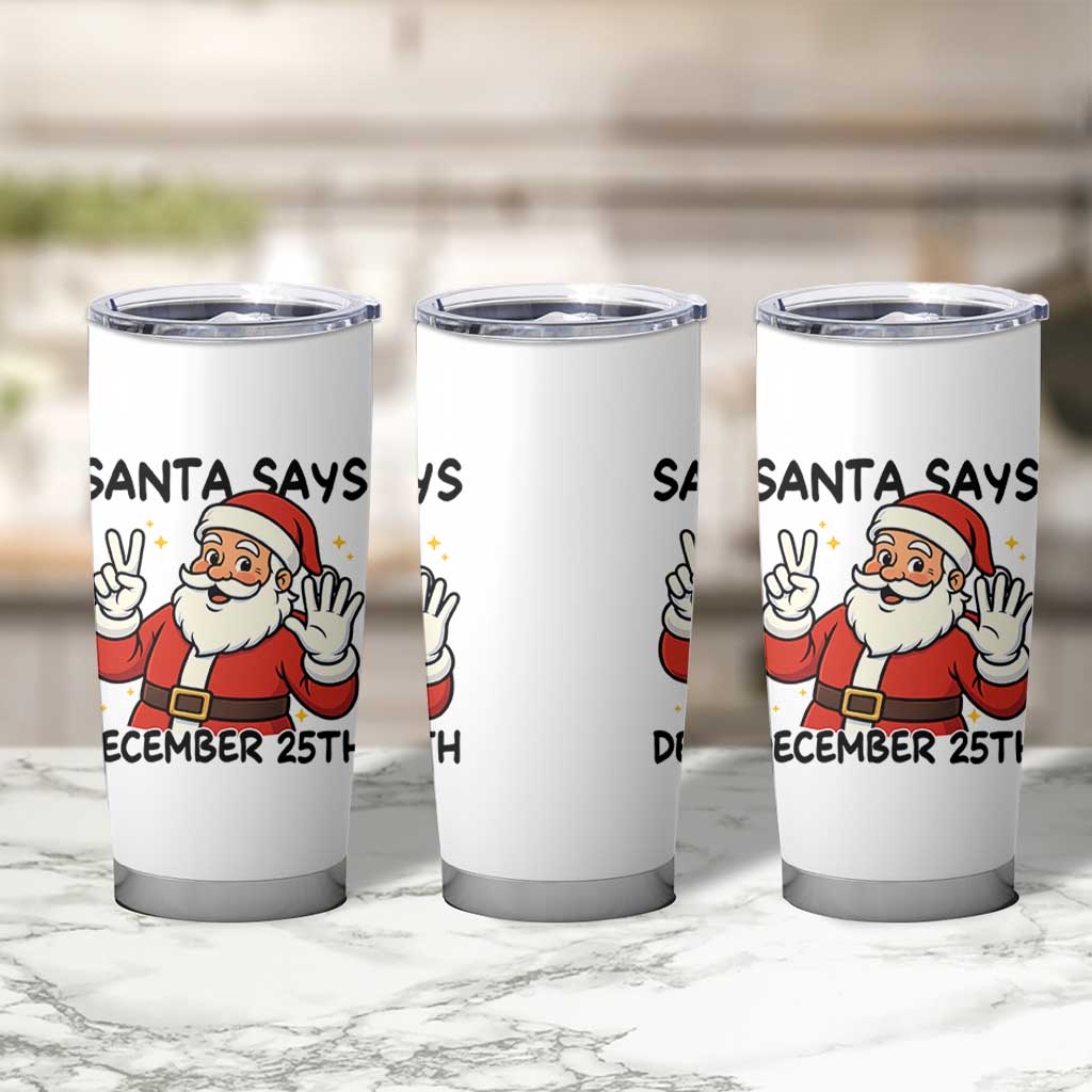 Santa Christmas December 25th Season Tumbler Cup - Wonder Print Shop