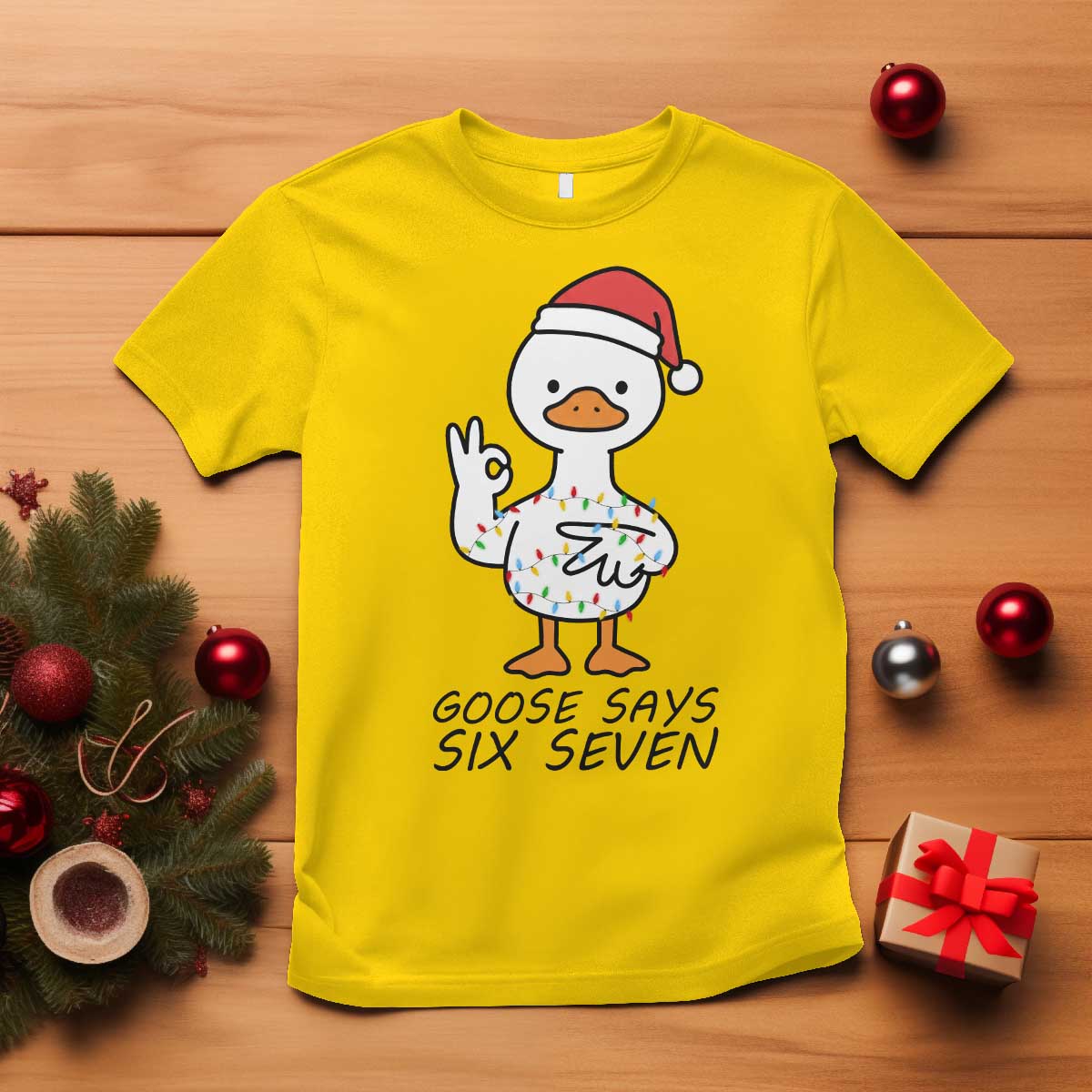 67 Six Seven Chirtsmas Meme T Shirt Funny Silly Goose - Wonder Print Shop