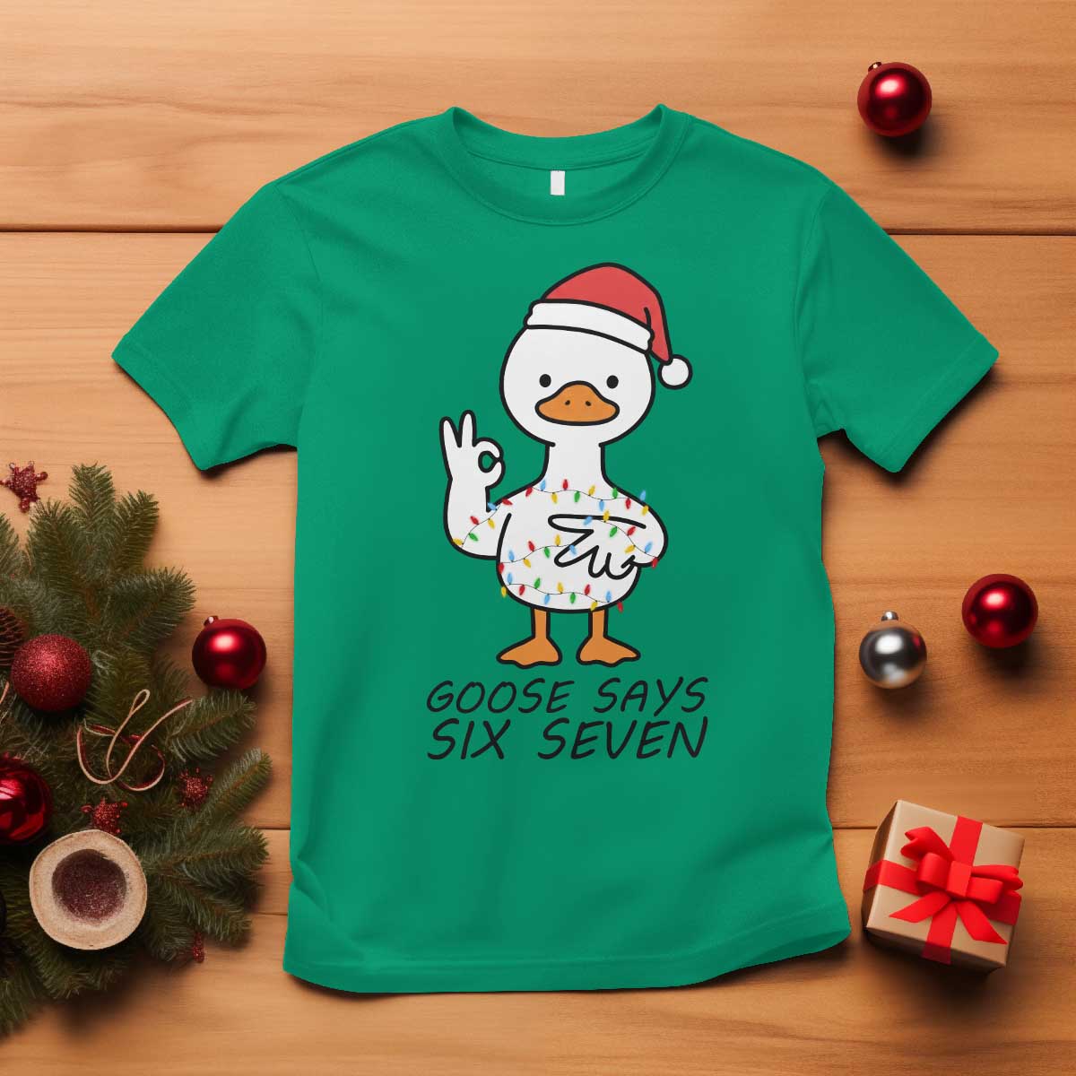 67 Six Seven Chirtsmas Meme T Shirt Funny Silly Goose - Wonder Print Shop