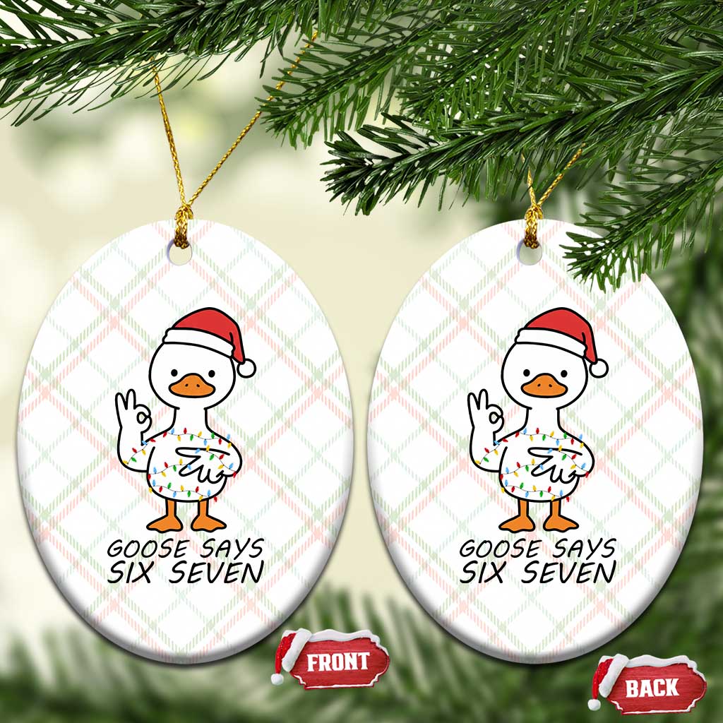 67 Six Seven Chirtsmas Meme Ceramic Ornament Funny Silly Goose - Wonder Print Shop