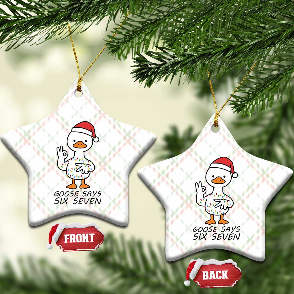 67 Six Seven Chirtsmas Meme Ceramic Ornament Funny Silly Goose - Wonder Print Shop